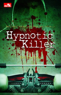 Hypnotic killer