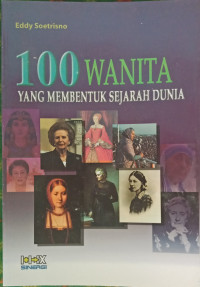 100 wanita yang membentuk sejarah dunia