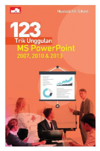 123 trik unggulan MS powerpoint 2007, 2010 & 2013