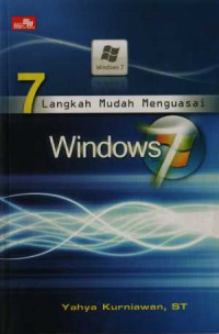 7 Langkah Mudah Menguasai Windows 7