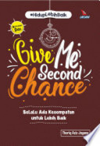 Give me second chance