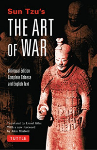 Sun Tzu's The Art of War : Bilingual Edition - Complete Chinese and English Text (BI)