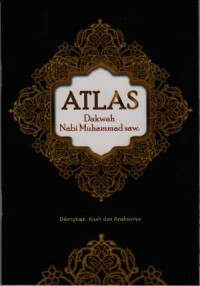 Atlas Dakwah Nabi Muhammad saw