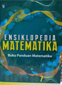 Ensiklopedia matematika : buku panduan matematika jilid 7