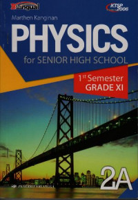 Physics 2A for Senior High School grade XI 1st semester