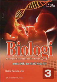 Biologi : kelompok kesehatan dan pertanian untuk SMK dan MAK kelas XII