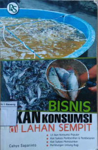 Bisnis Ikan Konsumsi di Lahan Sempit