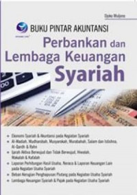 Buku pintar akunansi perbankan dan lembaga keuangan syariah