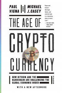 The age of cryptocurrency: how bitcoin and the blockchain are challenging the global economic order (BI)