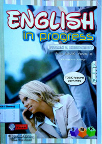 English in Progress : English Textbook for SMK First Year (Novice Level)