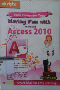 Having fun With Microsoft Access 2010