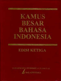 Kamus Besar Bahasa Indonesia Edisi Ketiga