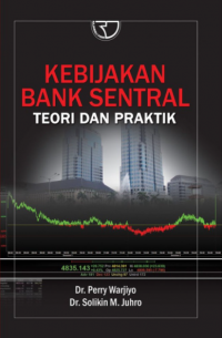 Kebijakan bank sentral: teori dan praktik (BI)