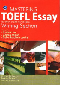 Image of Mastering TOEFL Essay-Penuntun praktis menghadapi writing Section