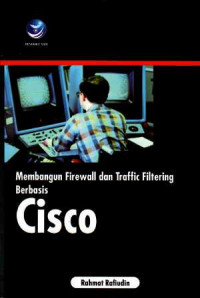 Membangun firewall dan traffic filtering berbasis Cisco