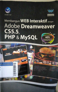 Membangun web interaktif dengan adobe dreamweaver CS5.5, PHP, dan MySQL