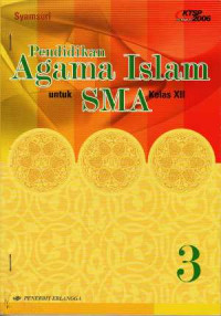 Pendidikan agama Islam SMA jilid 3 untuk kelas XII