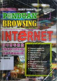 Panduan Browsing Internet; dengan info-info mutakhir
