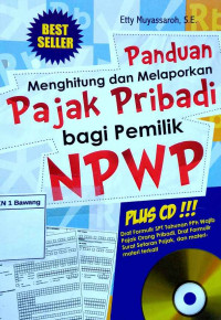 Panduan menghitung dan melaporkan pajak prbadi bagi pemilik NPWP