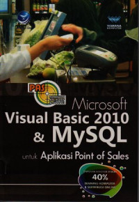 Image of Panduan Aplikatif dan Solusi (PAS) microsoft visual basic 2010 dan MySQL untuk aplikasi point of sales