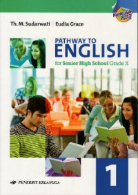 Pathway to English for senior high school grade X