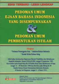Pedoman Umum Ejaan Bahasa Indonesia yang Disempurnakan dan Pedoman Umum Pembentukan Istilah