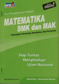 SPM matematika SMK dan MAK : teknologi, kesehatan, dan pertanian
