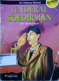 Seri pahlawan nasional : Jendral Soedirman