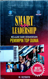 Smart in leadership belajar dari kesuksesan pengusaha top Dunia