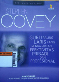 Stephen Covey : Guru paling laris yang mengajarkan efektivitas pribadi dan profesional