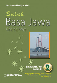Image of Suluh basa jawa gagrag anyar SMA/SMK/MA kelas XI