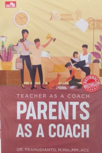 Teacher as a coach : parents as a coach (BI)