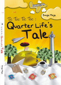 Tic toc tic toc : quarter life's tale