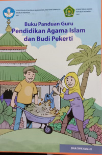 Buku panduan guru : pendidikan agama Islam dan budi pekerti untuk SMA/SMK kelas X