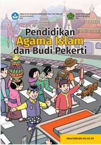Pendidikan agama islam dan budi pekerti untuk SMA/SMK/MA kelas XII