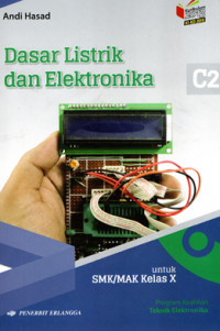 Image of Dasar listrik dan elektronika program keahlian teknik elektronika untuk SMK kelas X