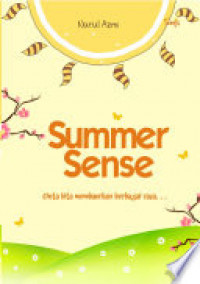Summer sense : cinta kita membaurkan berbagai rasa...