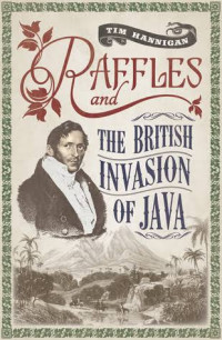 Raffles and the British invasion of Java (BI)