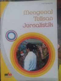 Image of Mengenal tulisan jurnalistik