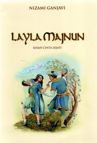 Layla majnun : kisah cinta sejati