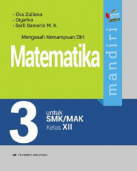 Mandiri matematika untuk SMK/MAK kelas XII