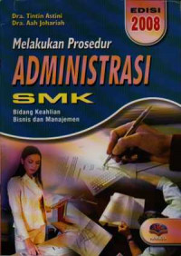 Melakukan Prosedur Administrasi SMK