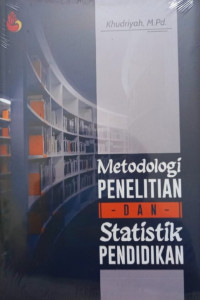 Metodologi penelitian dan statistik pendidikan