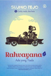 Rahvayana: Ada yang tiada