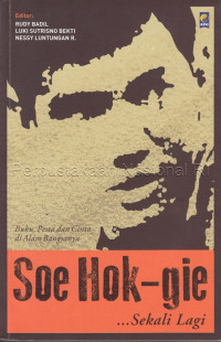 Image of Soe Hok-Gie ... sekali lagi buku, pesta dan cinta di alam bangsanya (BI)