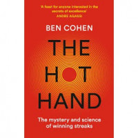 The hot hand : the mystery and science of winning streaks (BI)