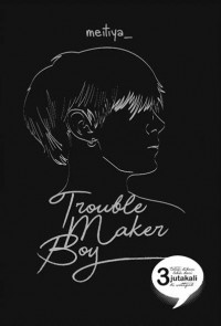 Troublemaker boy