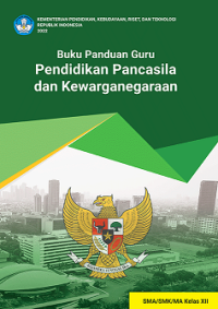 Image of Buku panduan guru pendidikan pancasila dan kewarganegaraan untuk SMA/SMK/MA kelas XII