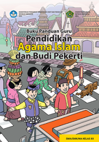 Image of Buku panduan guru pendidikan agama Islam dan budi pekerti untuk SMA/SMK/MA kelas XII
