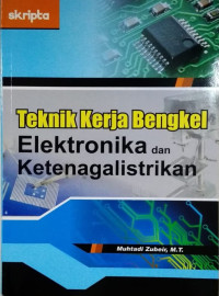 Teknik kerja bengkel elektronika dan ketenagalistrikan